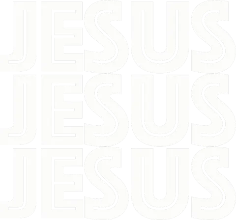 JESUS, JESUS, JESUS